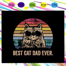 best cat dad ever gift for father fathers day svg