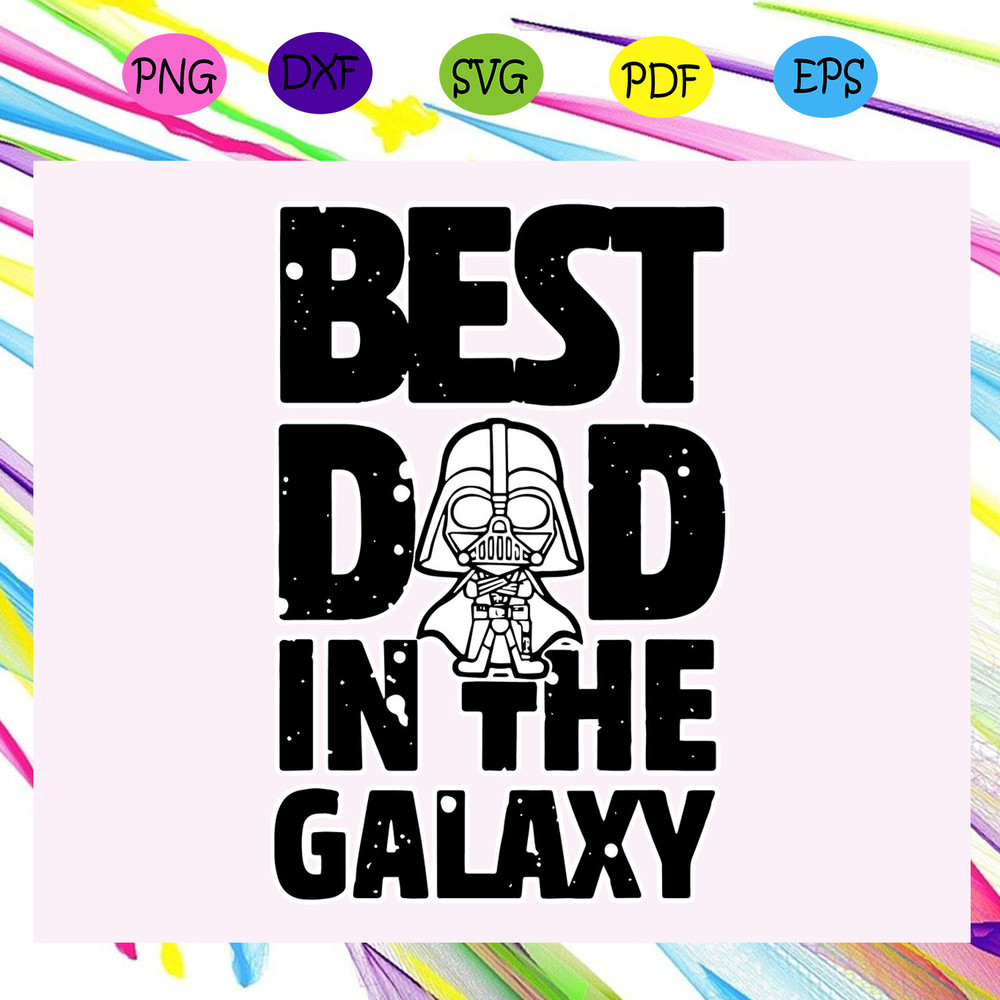 Best-dad-in-the-galaxy-svg-FD15072020.jpg