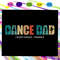 Dance-dad-I-dont-dance-I-finance-svg-FD18072020.jpg