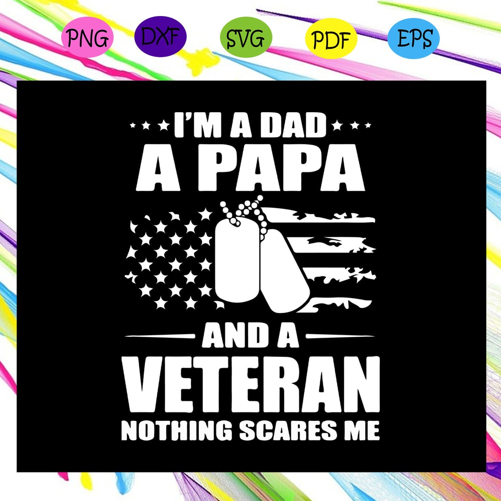 I-m-A-Papa-And-A-Veteran-Svg-FD29072020.jpg