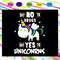 Say-no-to-drugs-say-yes-to-unicorns-cancer-svg-TD10082020.jpg