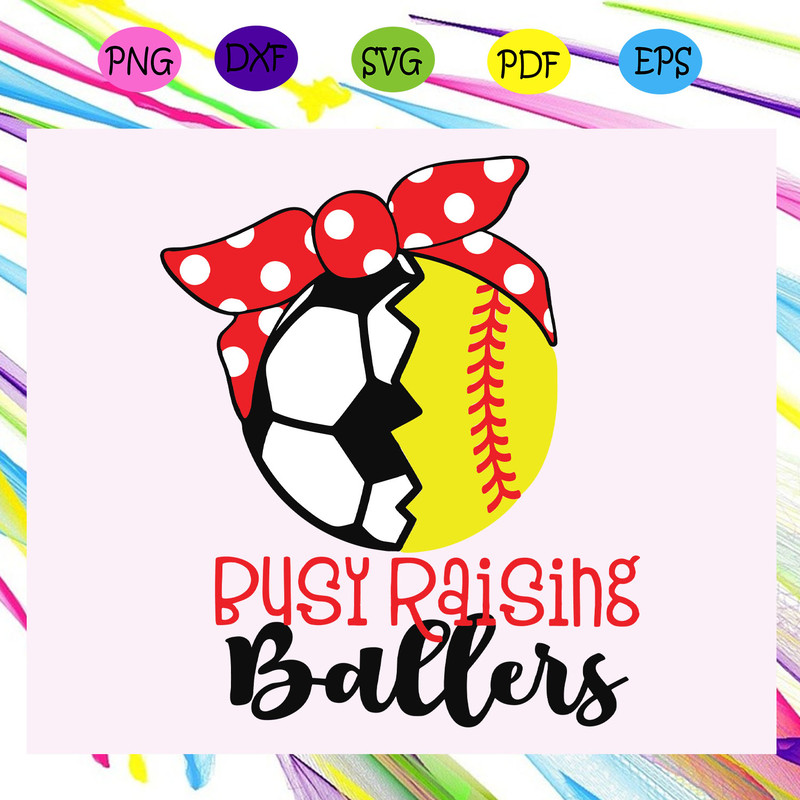 Busy-raising-ballers-Baseball-Svg-MD17072020.jpg