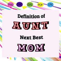 definition of aunt next best mom svg