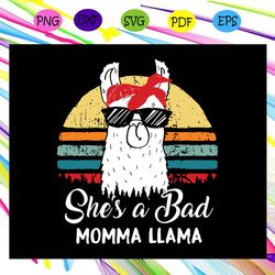 funny shirt she is a bad momma llama tshirt mama gift svg