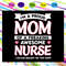 I-m-a-proud-mom-of-a-freaking-awesome-nure-nurse-svg-MD28072020.jpg