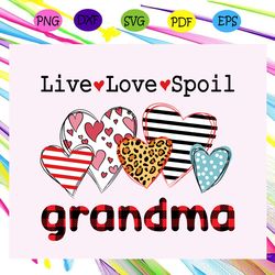live love spoil grandma svg
