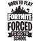 Born-To-Play-Forced-To-Go-To-School-Trending-Svg-TD04082020.png