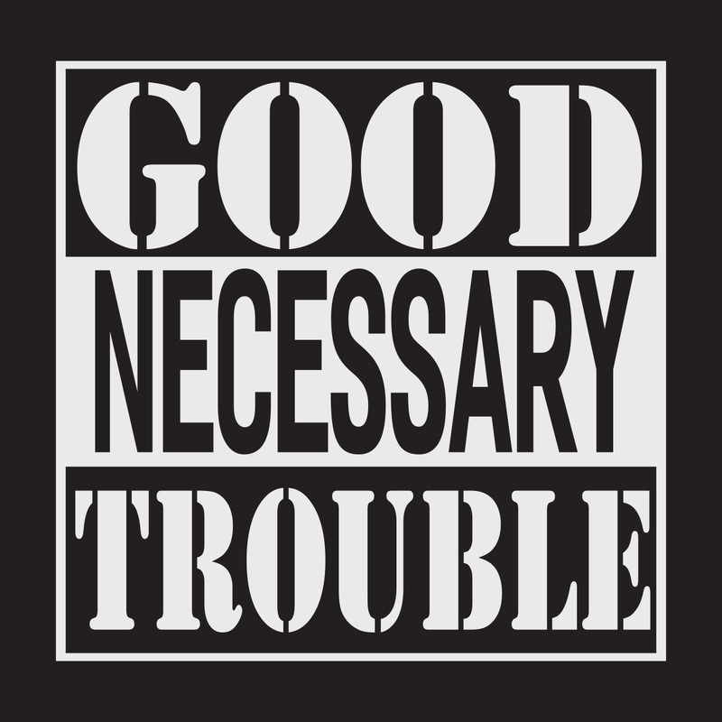 Good-necessary-trouble-Trending-Svg-TD28072020.png