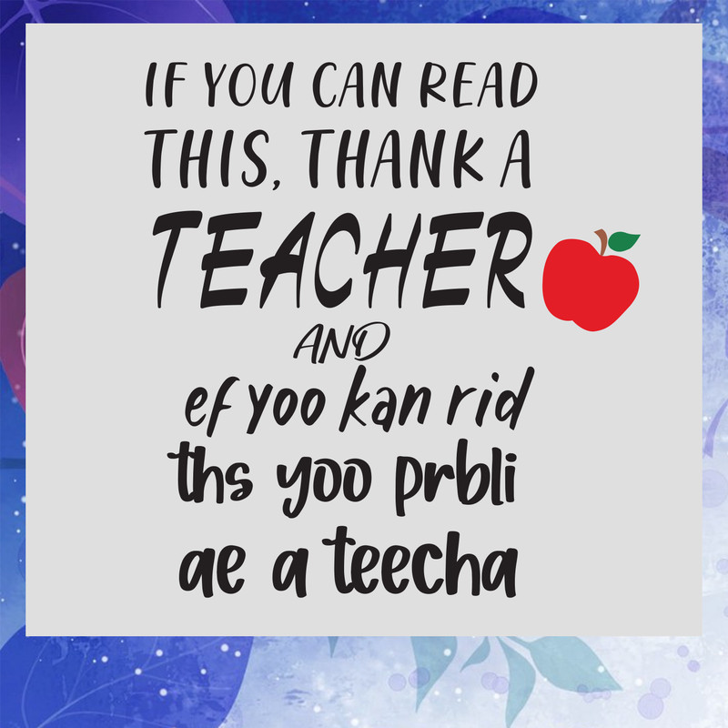 If-you-can-read-this-thank-a-teacher-Trending-Svg-TD14072020.png
