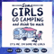 Some-girls-go-camping-and-drink-too-much-Trending-Svg-TD14072020.png