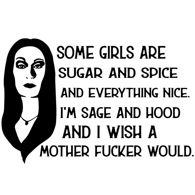 Morticia-Addams-Some-Girls-Are-Sugar-And-Spice-And-Everything-Nice-Halloween-Svg-TD0035.png