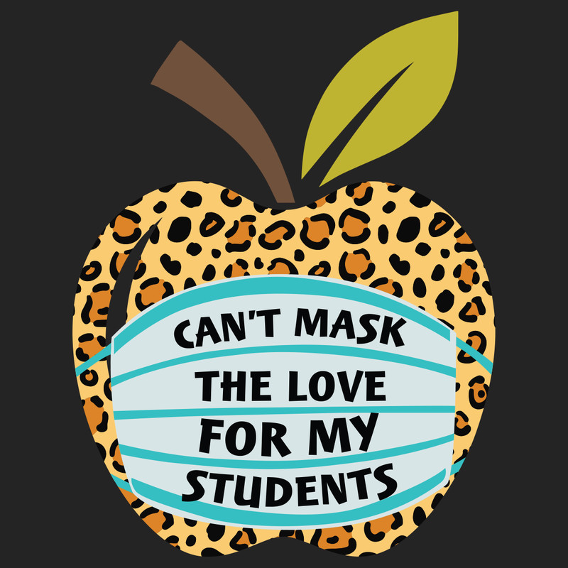 Cant-mask-the-love-for-my-students-Back-to-school-Happy-100th-day-of-school-100th-day-of-school-svg-BS13082020.png