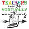 Teachers-can-do-virtually-anything-gift-100th-Days-svg-BS06082020.png
