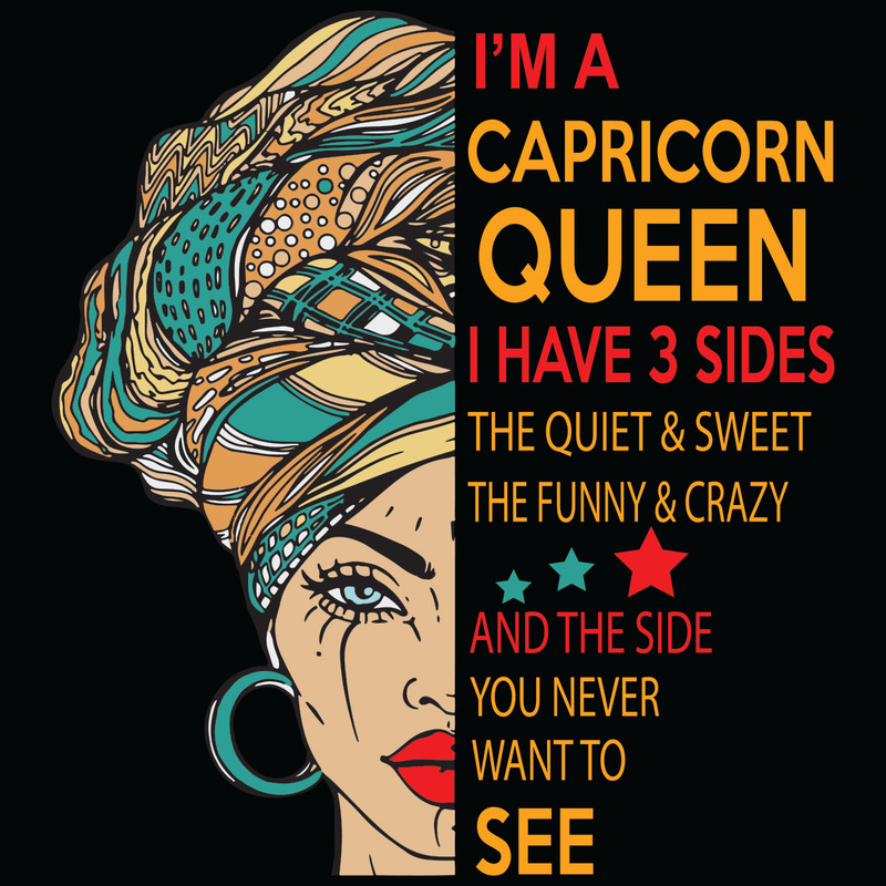 I-Am-A-Capricorn-Queen-I-Have-3-Sides-Svg-BD21012128.jpg