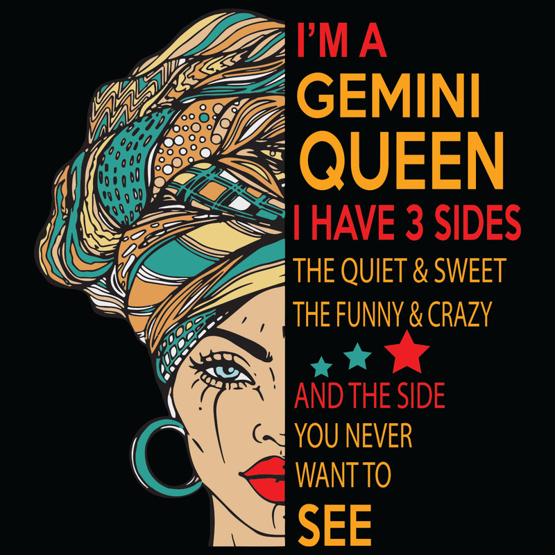 I-Am-A-Gemini-Queen-I-Have-3-Sides-Svg-BD21012134.jpg
