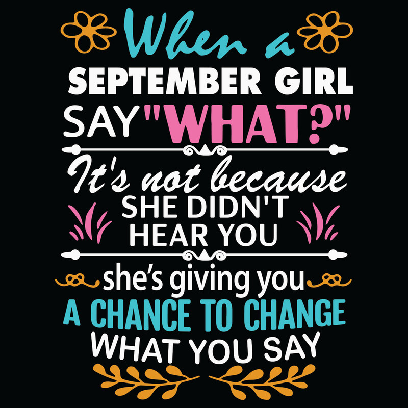 When-A-September-Girl-Say-What-Svg-BD2301216.jpg