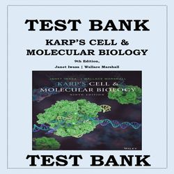 Test Bank For Karps Cell and Molecular Biology, 9th Edition By Gerald Karp, Janet Iwasa, Wallace Marshall ISBN- 97811195