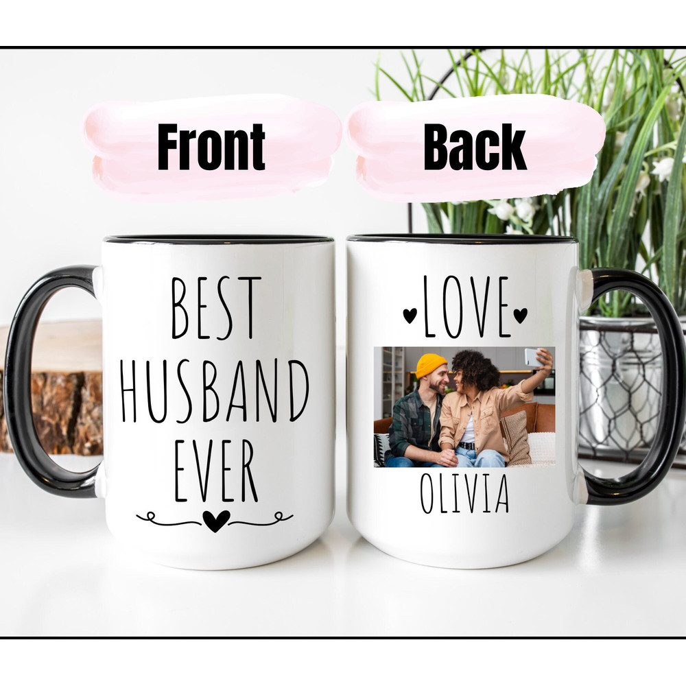 Best Husband Ever Mug, Personalized Photo Mug For Husband, Gift For Husband, Husband Mug With Picture, Husband Gift from Wife,.jpg