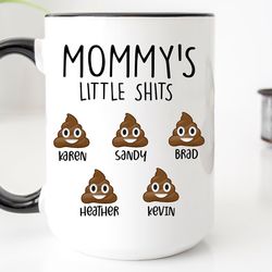 custom christmas mommy's little shits mug, christmas mug, christmas gift, mommy mug, personalized gift for mom mug, mom
