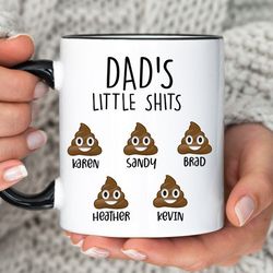 dad's little shits mug, funny dad mug, father's day gift for dad, personalized dad mug, best dad coffee mug, dad birthda