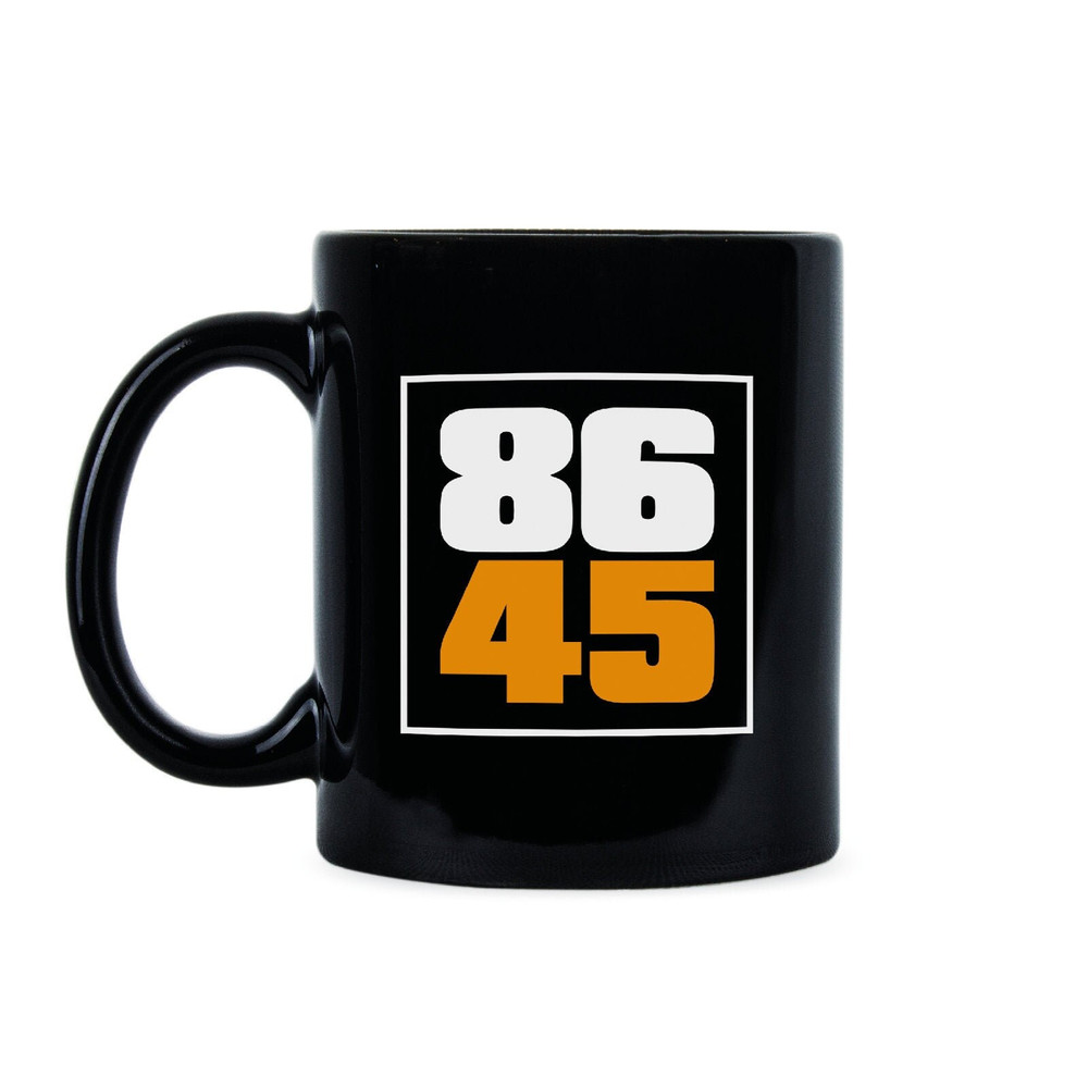 8645 86 45 Anti Trump Mug 8645 Coffee Mug 86 45 Mug Cup.jpg