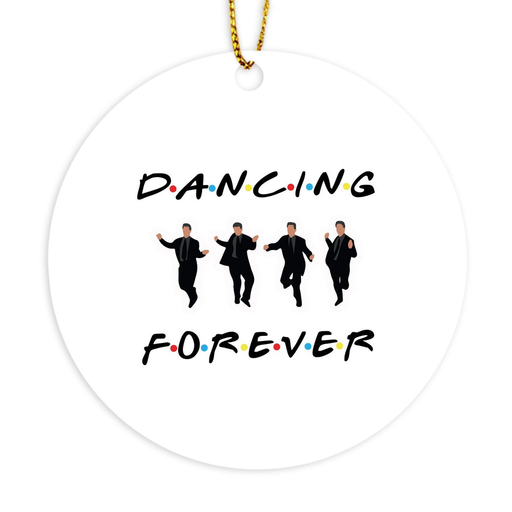 Chandler Bing Ornament Dancing Forever.jpg