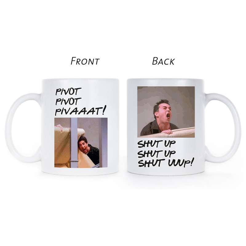 Chandler Bing Pivot Ross Geller Pivot Mug.jpg