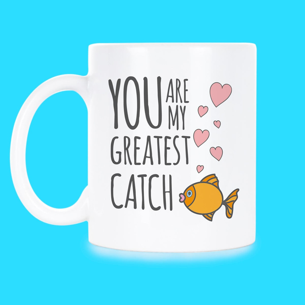 Cute Greatest Catch Greatest Catch Gift Shes A Catch Gift Keeper Catch Gift My Greatest Catch Shes A Catch Mug Keeper Catch Mug Valentine's.jpg