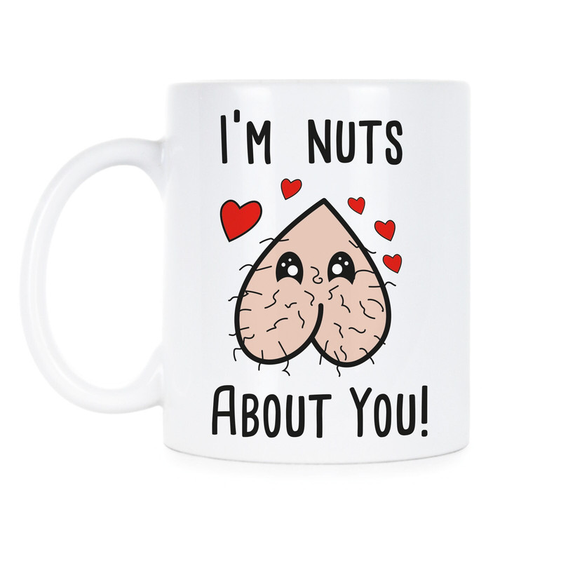 I'm Nuts About You Valentines Day Mug I'm Nuts About You Mug Im Nuts About You Im Nuts For You Funny Valentines Mug.jpg