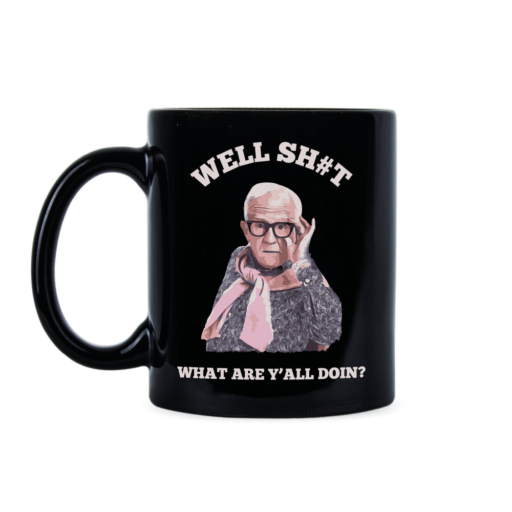 Leslie Jordan Well Shirt What Are Yall Doin Leslie Jordan Mug Leslie Jordan Quote 1.jpg