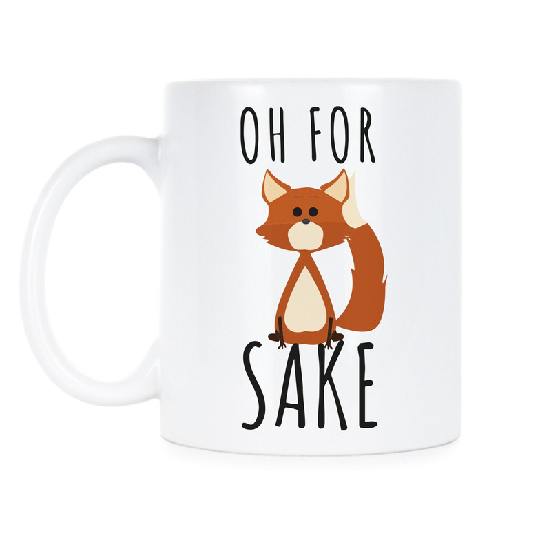 Oh For Fox Sake Fox Coffee Mug Oh For Fox Sake Mug Fox Mug.jpg