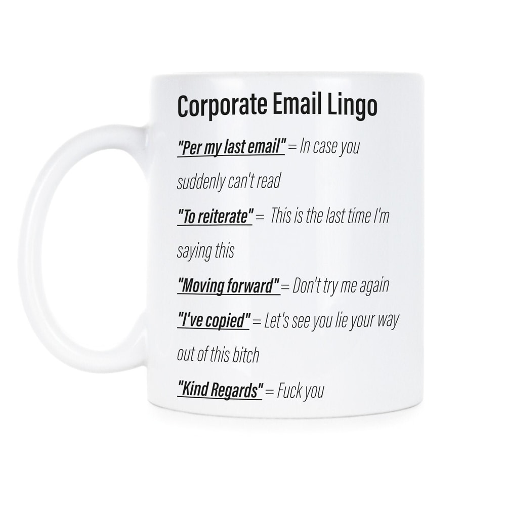 Per My Last Email Corporate Email Mug Coworker Gift.jpg