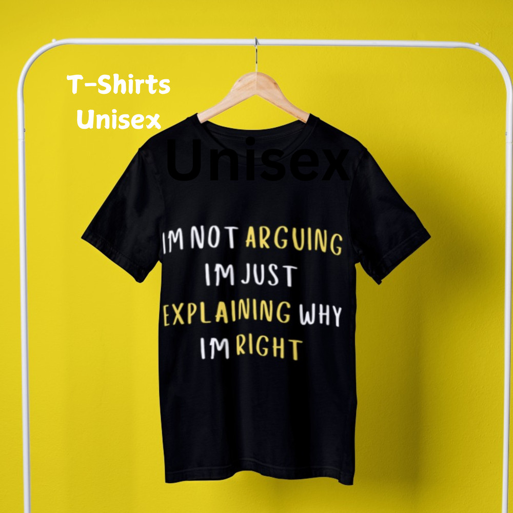 Funny Qoute Graphic Unisex Tshirt 0