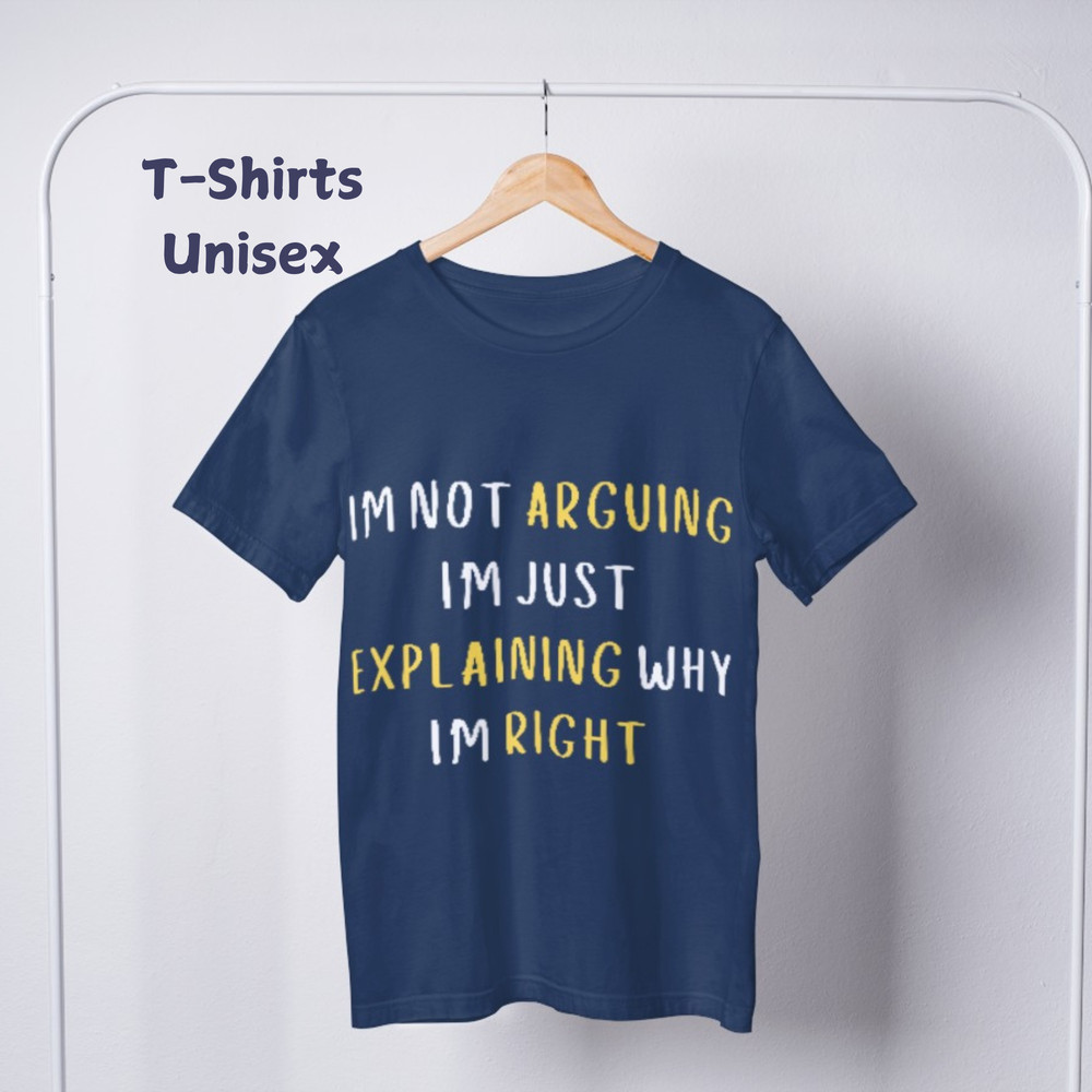 Funny Qoute Graphic Unisex Tshirt 1