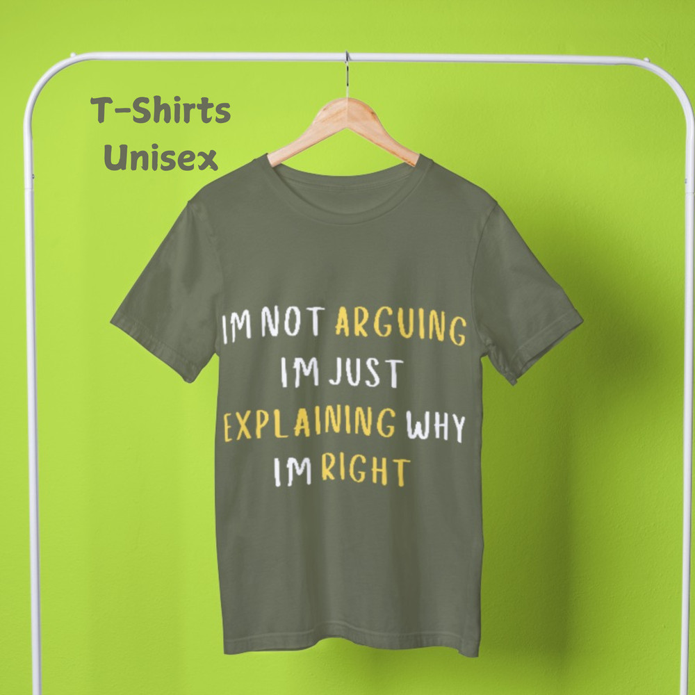 Funny Qoute Graphic Unisex Tshirt 3
