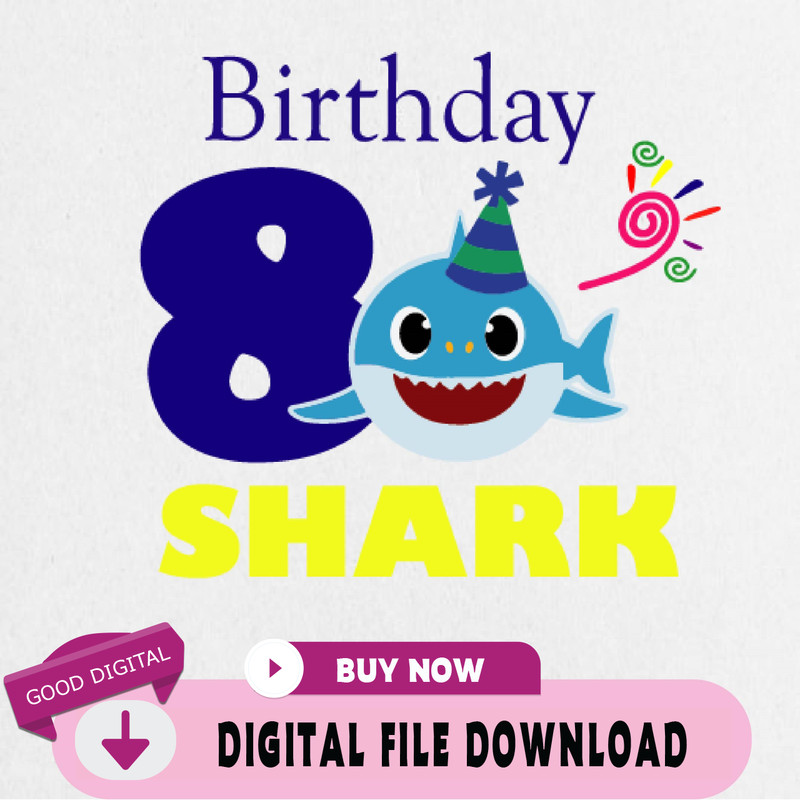 8th Birthday Shark Svg, Shark Birthday Svg, Shark Doo Doo Svg, Shark Kids Svg, Birthday Svg, Birthday Boy Svg Files, Cri.jpg