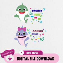 cousin shark svg, shark svg, shark cousin boy svg, shark cousin girl svg, shark do do do, cousi,birthday, happy birthday