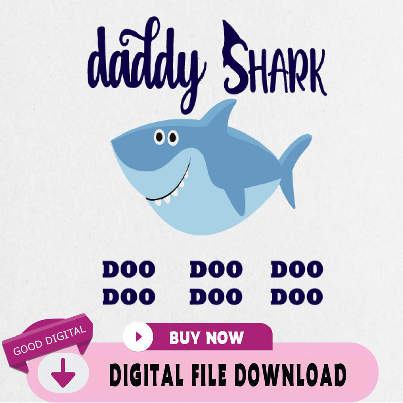 Daddy Shark Svg, Shark Svg, Shark Daddy Boy Svg, Shark do do do, Daddy Shirt Design, Silhouette, Cricut Cut Files SVG, 1.jpg