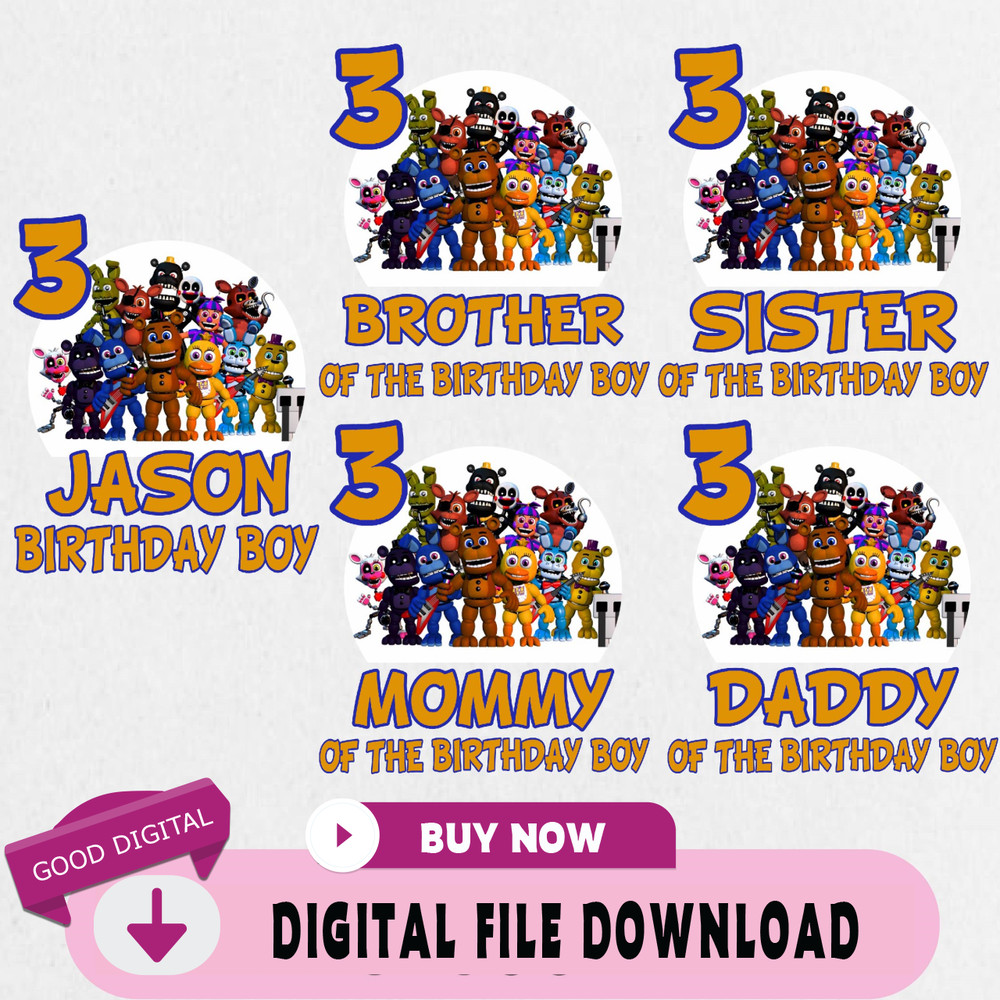 Five Nights at Freddys Birthday Png, Custom Family Matching Png, Kids Party Png, Personalized Name and Age Png.jpg