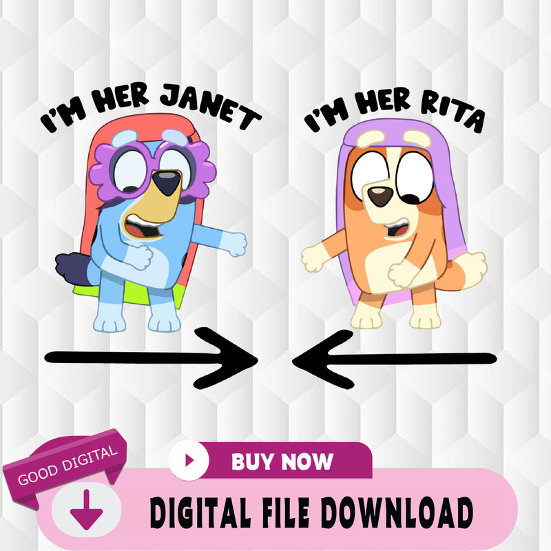 I'm Here Rita Svg, I'm Here Janet Svg, Grannies Bluey Svg, Here Come The Grannies Svg, Bingo And Bluey Toddler, Matching.jpg