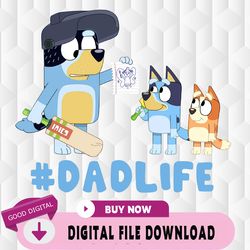 parenting is trifficult png, bluey png for father, fathers day 2022 png, birthday gift for dad,,birthday, happy birthday