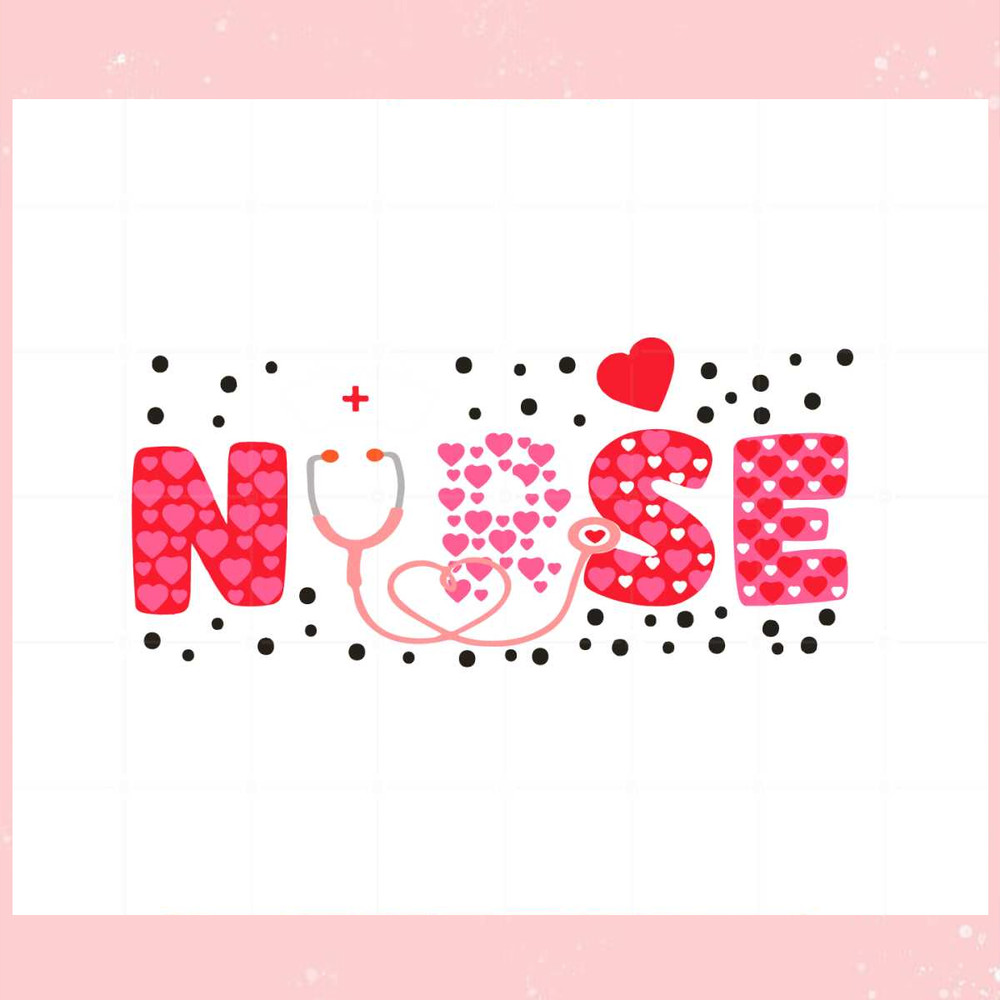 Nurse Valentine Day Svg Files For Cricut Sublimation Files.jpg