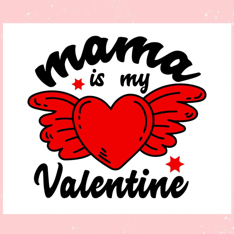 Retro Mama Is My Valentine SVG.jpg