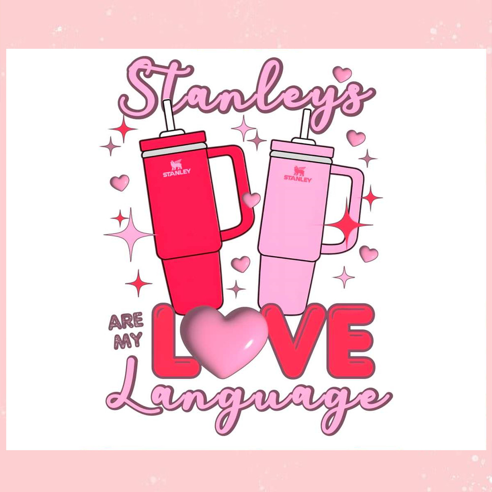 Stanleys Are My Love Language PNG.jpg