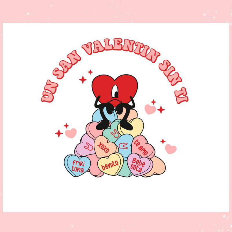 Un San Valentin Sin Ti Bad Bunn Svg Graphic Designs Files.jpg