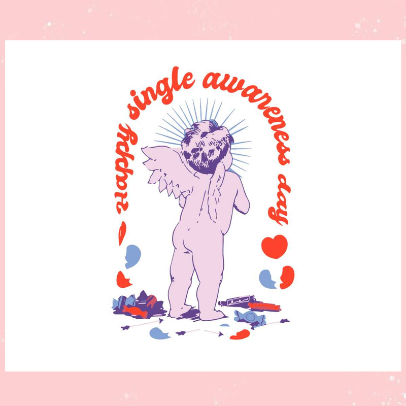 Anti Valentine's Day Single Awareness Day Svg Cutting Files.jpg