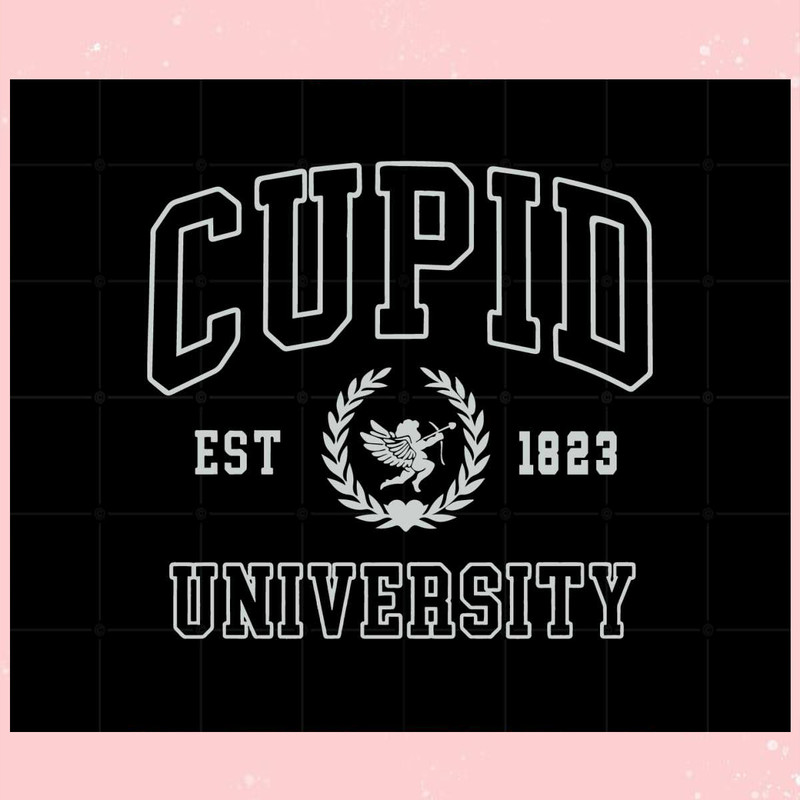 Cupid University Valentines Day Svg Sublimation Files Silhouette.jpg