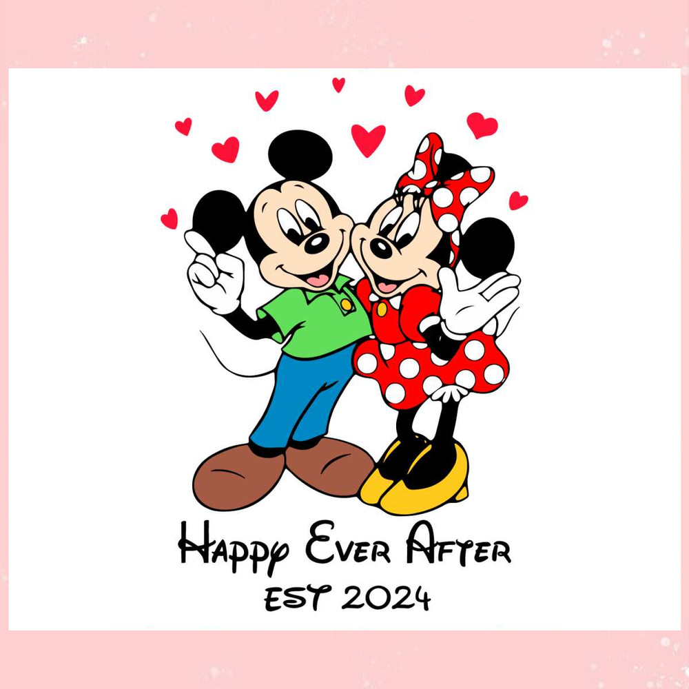 Disney Happy Ever After Est 2024 SVG.jpg