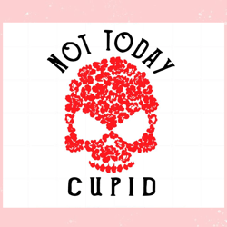 funny anti valentines day not today cupid ,valentine svg,valentine day ,valentine,happy valentine, cupid svg