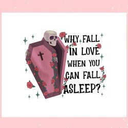 why fall in love when you can fall asleep png,valentine svg,valentine day ,valentine,happy valentine, cupid svg